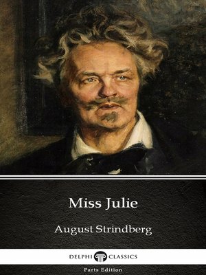 cover image of Miss Julie by August Strindberg--Delphi Classics